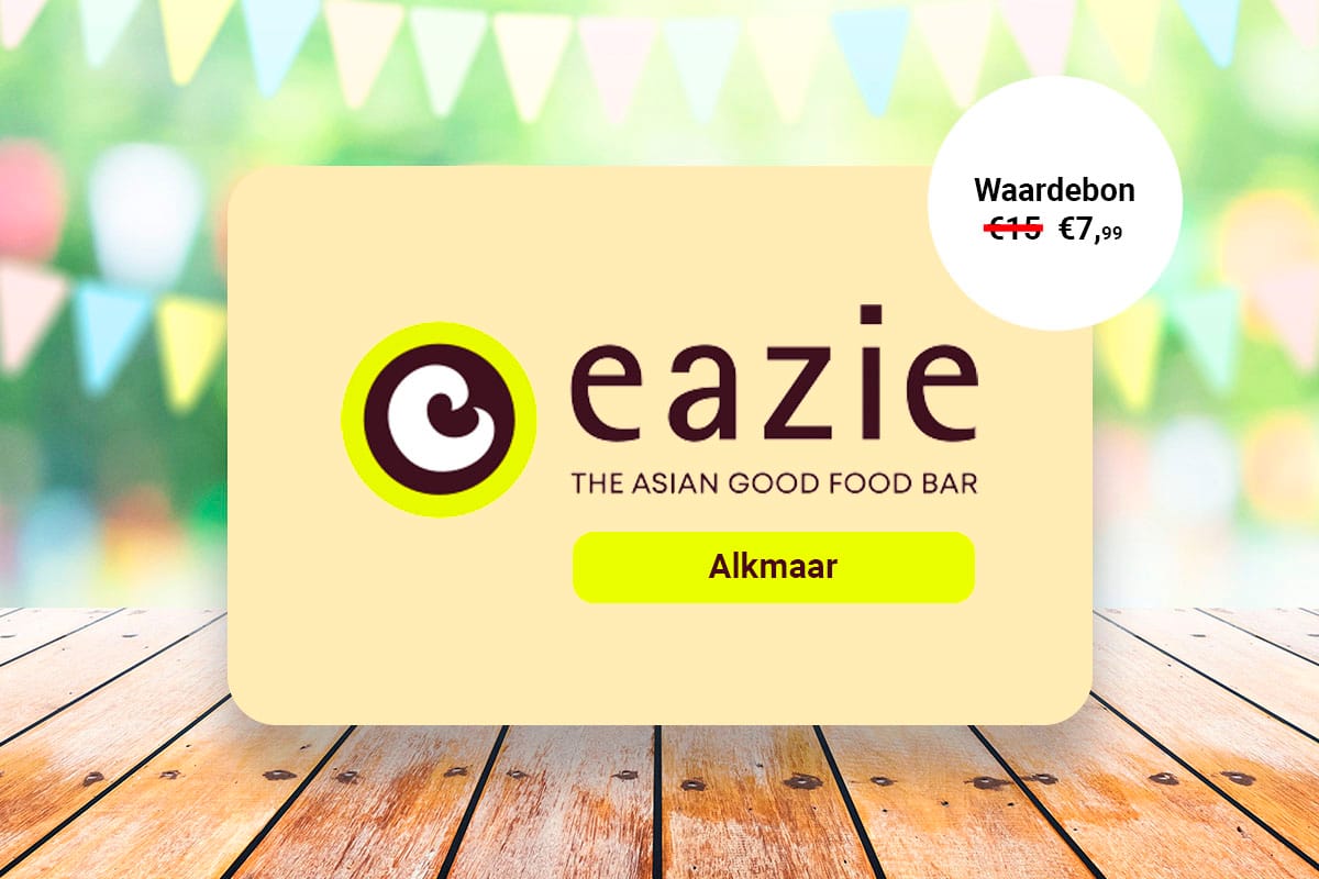 Waardebon t.w.v. €15 te besteden bij Eazie Alkmaar