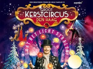 Leukste dagje uit! 18 Entreeticket Groot Kerstcircus Den Haag